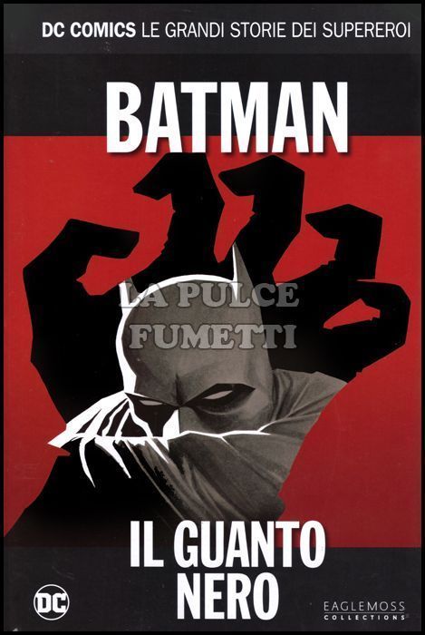 DC COMICS - LE GRANDI STORIE DEI SUPEREROI #     2 - BATMAN: IL GUANTO NERO